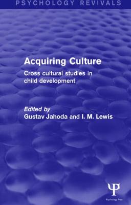 Acquiring Culture (Psychology Revivals)