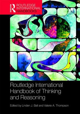 International Handbook of Thinking and Reasoning