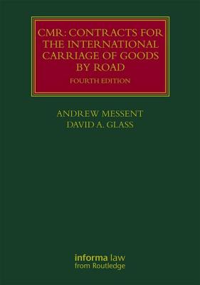 CMR: Contracts for the International Carriage of Goods by Road