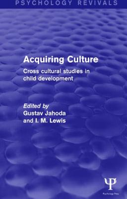 Acquiring Culture (Psychology Revivals)