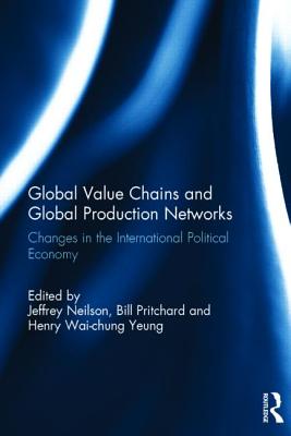 Global Value Chains and Global Production Networks