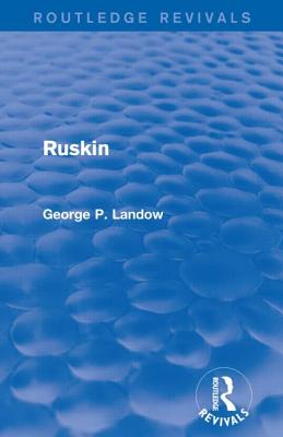 Ruskin (Routledge Revivals)