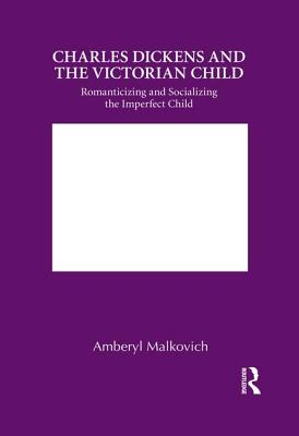 Charles Dickens and the Victorian Child