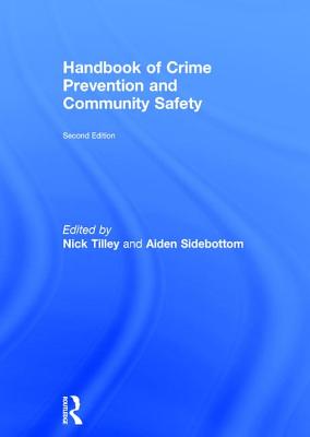 Handbook of Crime Prevention and Community Safety