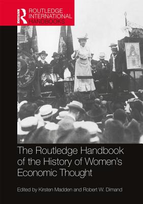 Routledge Handbook of the History of Women's Economic Thought