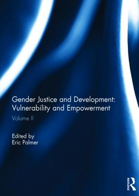 Gender Justice and Development: Vulnerability and Empowerment