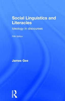 Social Linguistics and Literacies