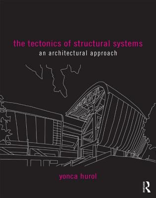 The Tectonics of Structural Systems