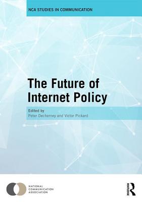 The Future of Internet Policy