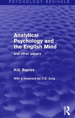 Analytical Psychology and the English Mind (Psychology Revivals)