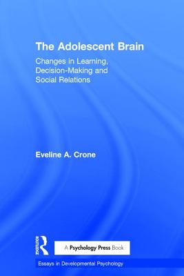 The Adolescent Brain
