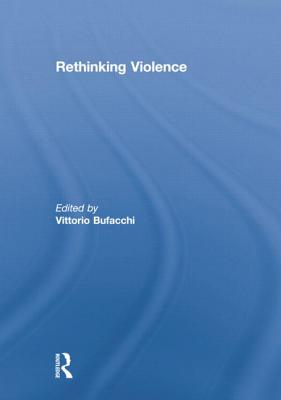 Rethinking Violence