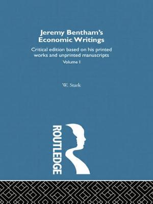 Jeremy Bentham''s Economic Writings