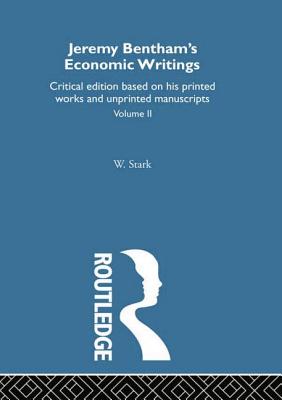Jeremy Bentham''s Economic Writings