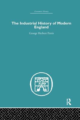 The Industrial History of Modern England