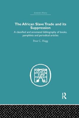 African Slave Trade and Its Suppression