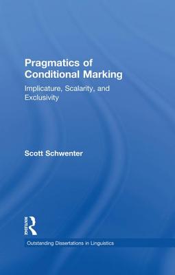 Pragmatics of Conditional Marking