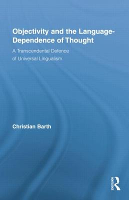 Objectivity and the Language-Dependence of Thought