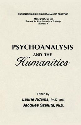 Psychoanalysis And The Humanities