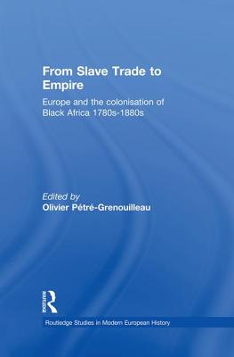 From Slave Trade to Empire