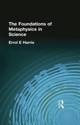 The Foundations of Metaphysics in Science