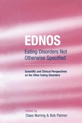 EDNOS: Eating Disorders Not Otherwise Specified