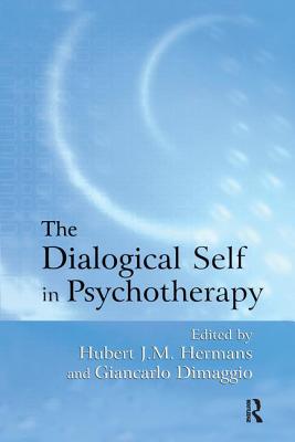 The Dialogical Self in Psychotherapy