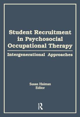 Student Recruitment in Psychosocial Occupational Therapy