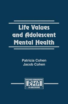 Life Values and Adolescent Mental Health