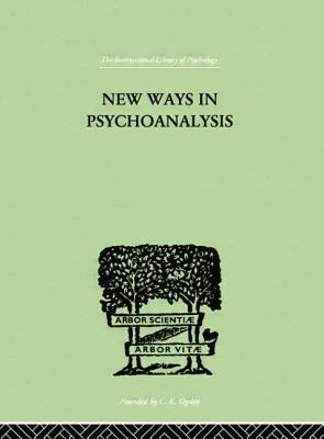 New Ways in Psychoanalysis