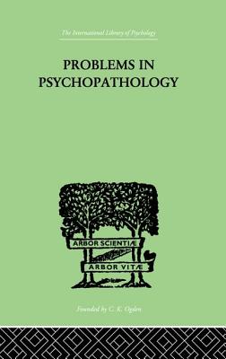 Problems in Psychopathology