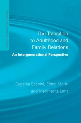 The Transition to Adulthood and Family Relations