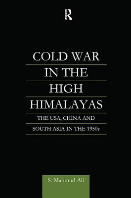 Cold War in the High Himalayas