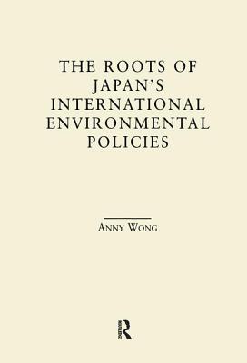 The Roots of Japan''s Environmental Policies
