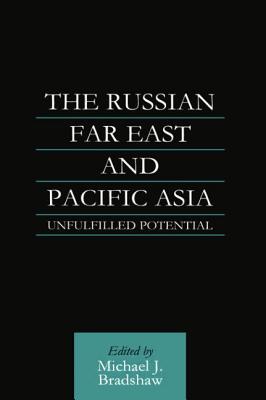The Russian Far East and Pacific Asia
