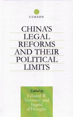 China's Legal Reforms and Their Political Limits