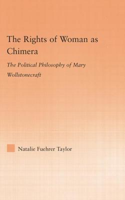 The Rights of Woman as Chimera