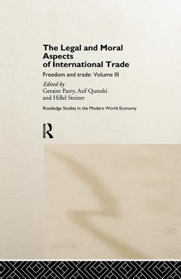 The Legal and Moral Aspects of International Trade