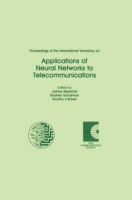 Proceedings of the International Workshop on Applications of Neural Networks to Telecommunications