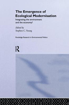 The Emergence of Ecological Modernisation