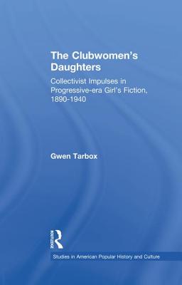 The Clubwomen's Daughters