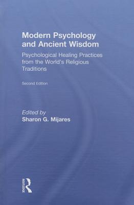 Modern Psychology and Ancient Wisdom