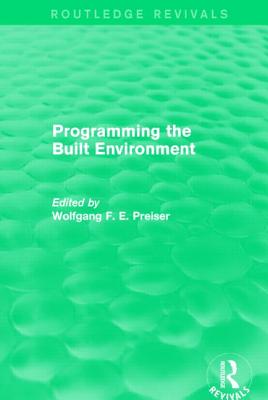 Programming the Built Environment (Routledge Revivals)