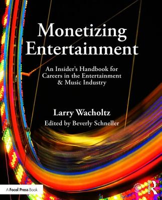 Monetizing Entertainment