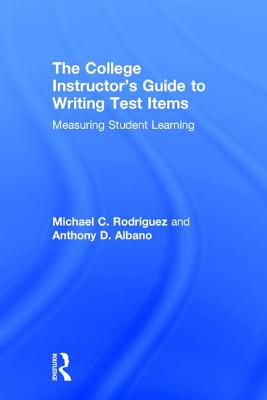 The College Instructor's Guide to Writing Test Items