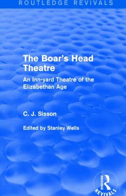 The Boar's Head Theatre (Routledge Revivals)