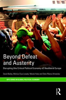 Beyond Defeat and Austerity