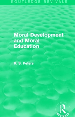 Moral Development and Moral Education (Routledge Revivals)