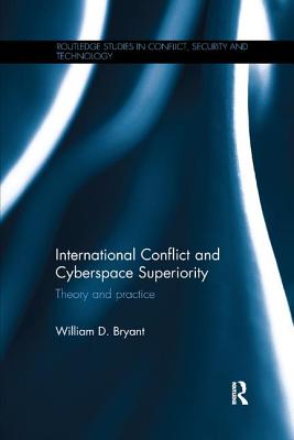 International Conflict and Cyberspace Superiority