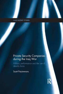 Private Security Companies during the Iraq War